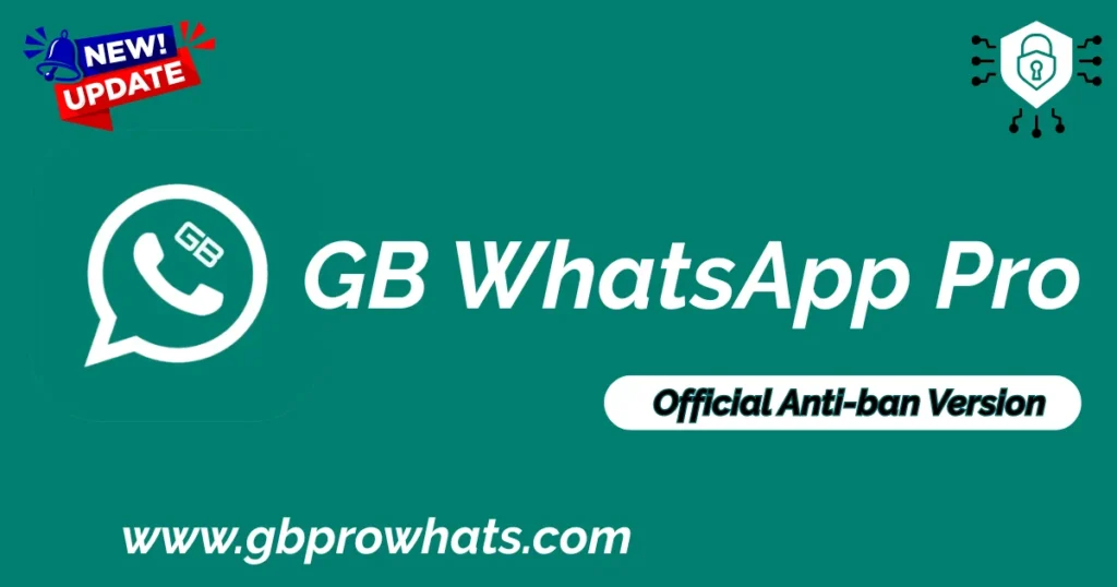 GB WhatsApp Pro official Anti-ban Version